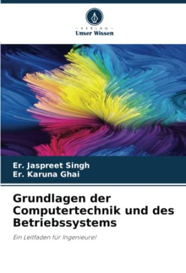 Grundlagen der Computertechnik und des Betriebssystems