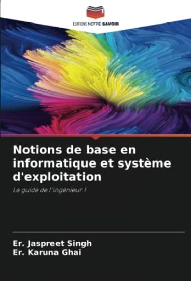 Notions de base en informatique et système d'exploitation