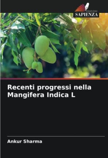 Recenti progressi nella Mangifera Indica L