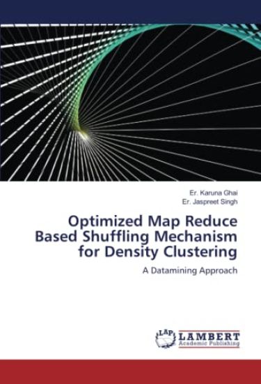Optimized Map Reduce Based Shuffling Mechanism for Density Clustering