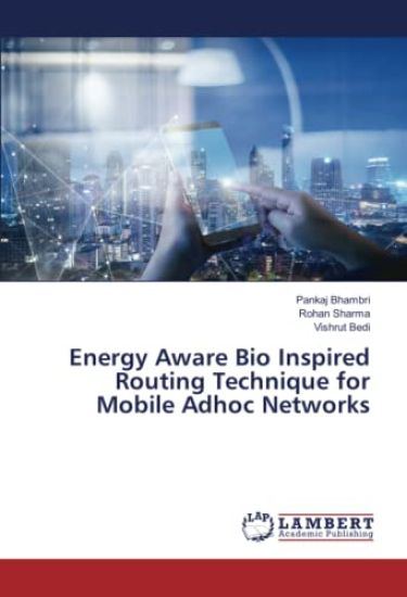Energy Aware Bio Inspired Routing Technique for Mobile Adhoc Networks