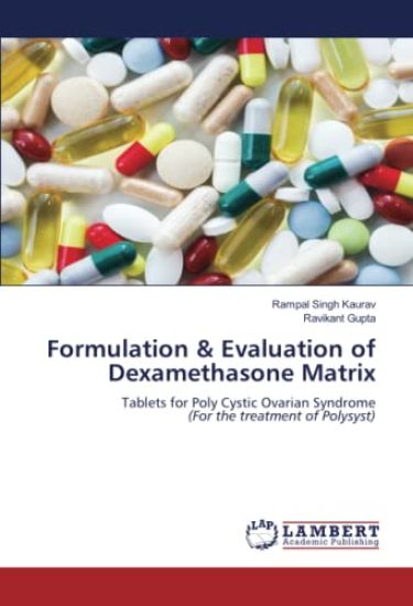 Formulation & Evaluation of Dexamethasone Matrix