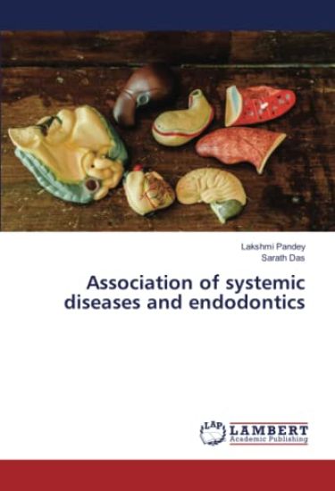 Association of systemic diseases and endodontics