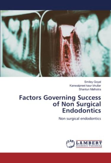 Factors Governing Success of Non Surgical Endodontics