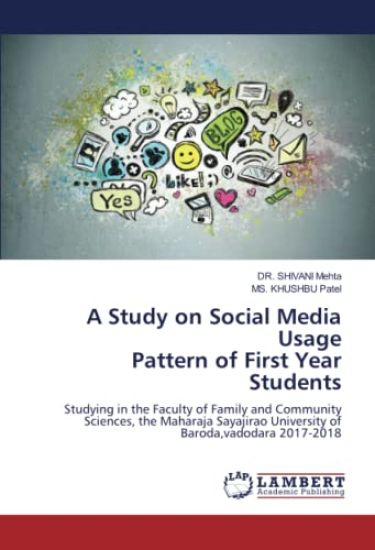 A Study on Social Media Usage Pattern of First Year Students