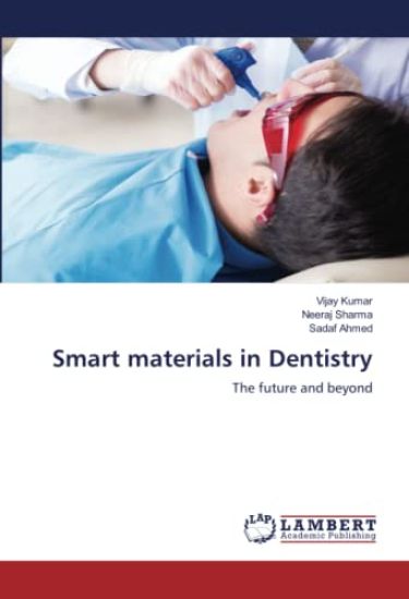 Smart materials in Dentistry
