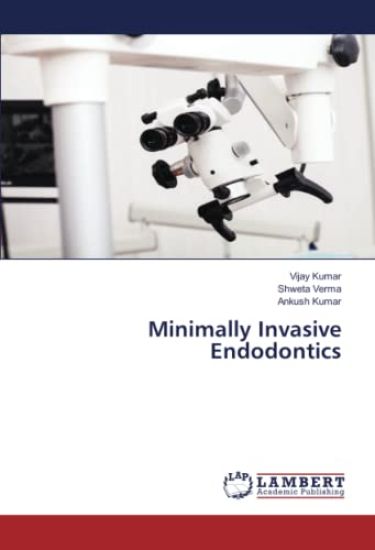 Minimally Invasive Endodontics