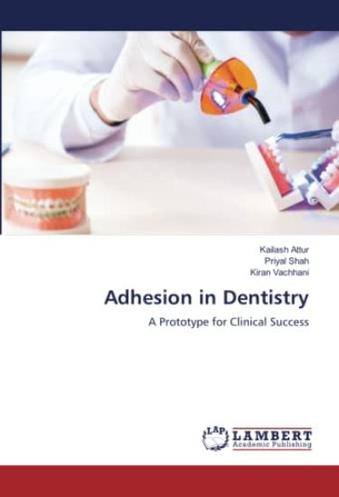 Adhesion in Dentistry