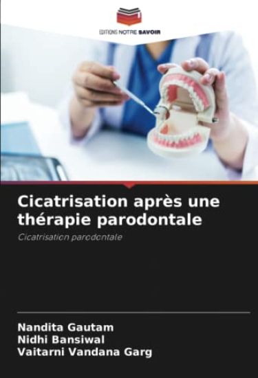 Cicatrisation après une thérapie parodontale