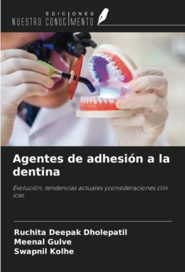 Agentes de adhesión a la dentina