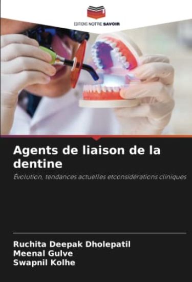 Agents de liaison de la dentine