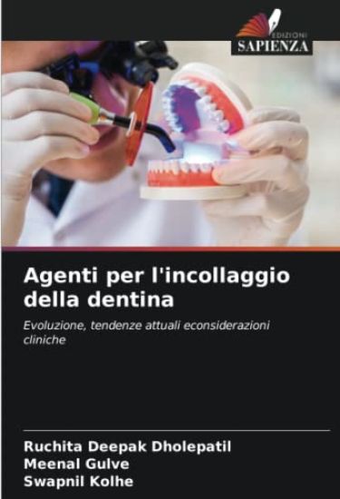 Agenti per l'incollaggio della dentina