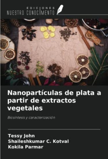 Nanopartículas de plata a partir de extractos vegetales