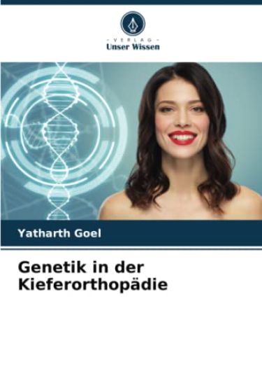 Genetik in der Kieferorthopädie