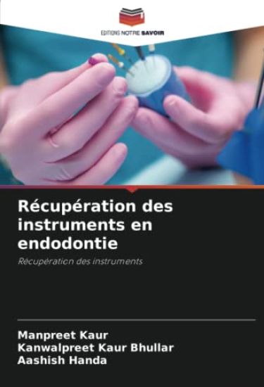 Récupération des instruments en endodontie