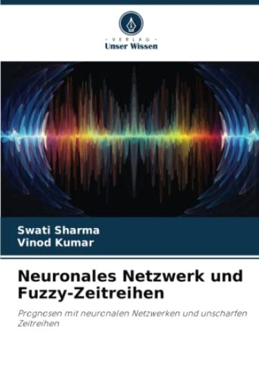 Neuronales Netzwerk und Fuzzy-Zeitreihen