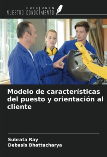 Modelo de características del puesto y orientación al cliente