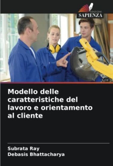 Modello delle caratteristiche del lavoro e orientamento al cliente