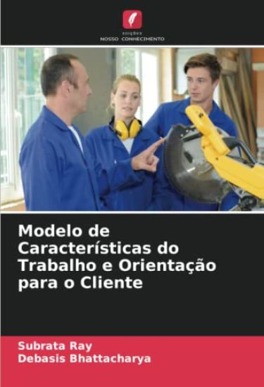 Modelo de Características do Trabalho e Orientação para o Cliente