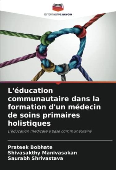 L'éducation communautaire dans la formation d'un médecin de soins primaires holistiques