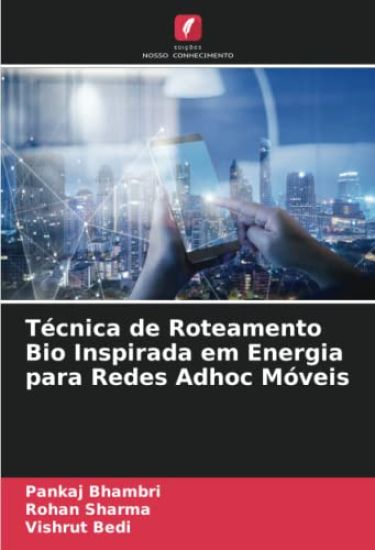 Técnica de Roteamento Bio Inspirada em Energia para Redes Adhoc Móveis