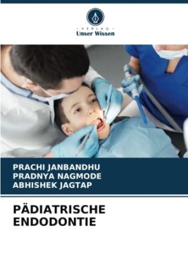 PÄDIATRISCHE ENDODONTIE