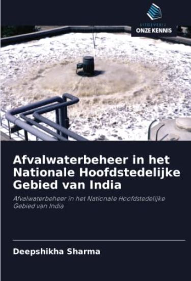 Afvalwaterbeheer in het Nationale Hoofdstedelijke Gebied van India