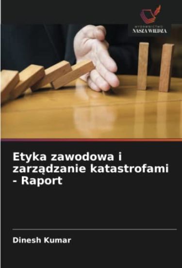 Etyka zawodowa i zarz¿dzanie katastrofami - Raport