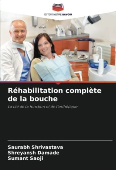 Réhabilitation complète de la bouche