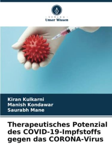Therapeutisches Potenzial des COVID-19-Impfstoffs gegen das CORONA-Virus