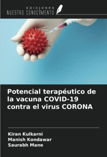Potencial terapéutico de la vacuna COVID-19 contra el virus CORONA