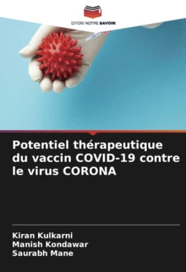 Potentiel thérapeutique du vaccin COVID-19 contre le virus CORONA