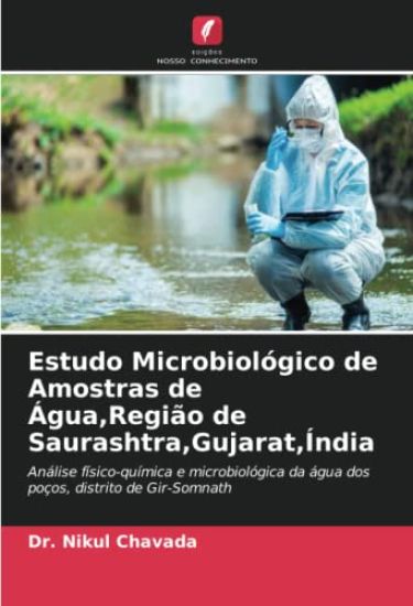 Estudo Microbiológico de Amostras de Água,Região de Saurashtra,Gujarat,Índia