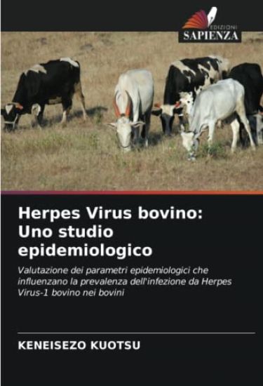 Herpes Virus bovino: Uno studio epidemiologico – Keneisezo Kuotsu, kirjan kansikuva