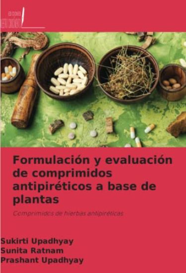 Formulación y evaluación de comprimidos antipiréticos a base de plantas