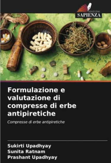 Formulazione e valutazione di compresse di erbe antipiretiche