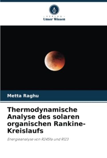 Thermodynamische Analyse des solaren organischen Rankine-Kreislaufs