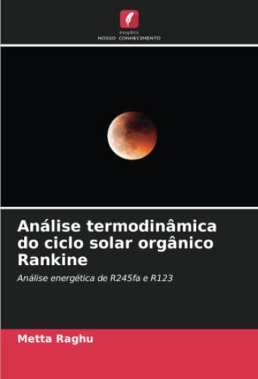 Análise termodinâmica do ciclo solar orgânico Rankine