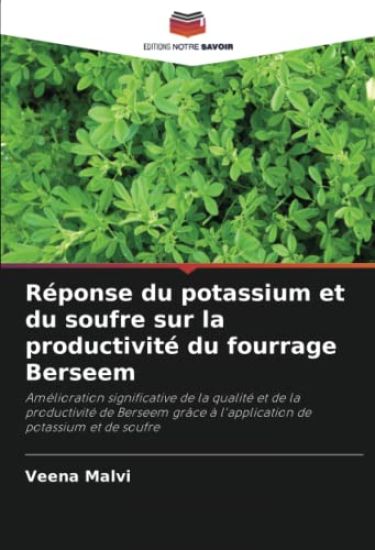 Réponse du potassium et du soufre sur la productivité du fourrage Berseem