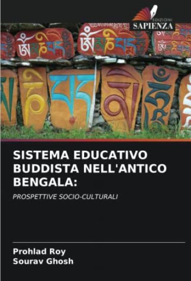 SISTEMA EDUCATIVO BUDDISTA NELL'ANTICO BENGALA: