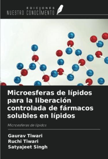 Microesferas de lípidos para la liberación controlada de fármacos solubles en lípidos