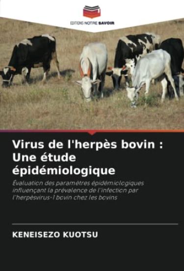 Virus de l'herpès bovin : Une étude épidémiologique – Keneisezo Kuotsu, kirjan kansikuva