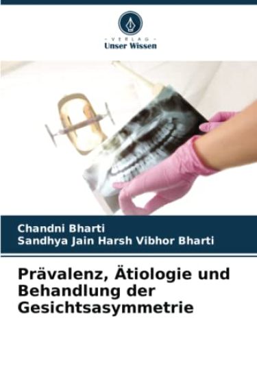 Prävalenz, Ätiologie und Behandlung der Gesichtsasymmetrie