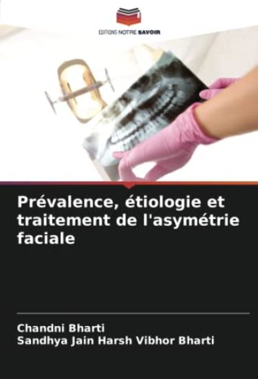 Prévalence, étiologie et traitement de l'asymétrie faciale