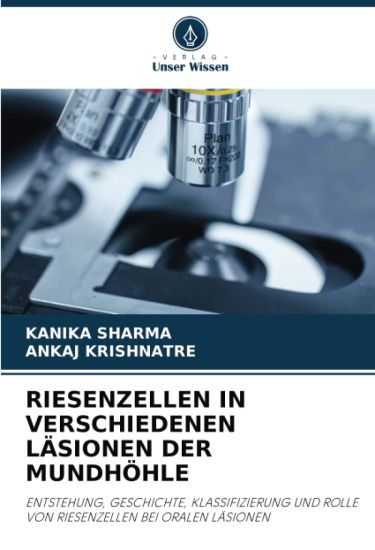 RIESENZELLEN IN VERSCHIEDENEN LÄSIONEN DER MUNDHÖHLE