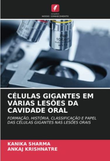 CÉLULAS GIGANTES EM VÁRIAS LESÕES DA CAVIDADE ORAL