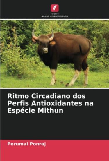 Ritmo Circadiano dos Perfis Antioxidantes na Espécie Mithun