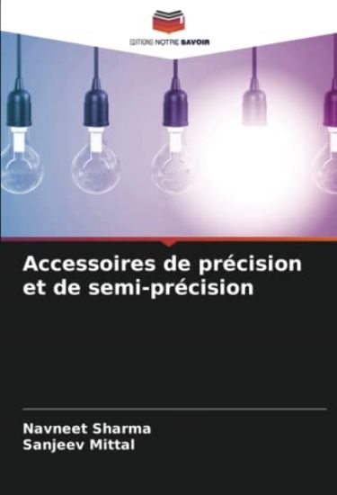 Accessoires de précision et de semi-précision