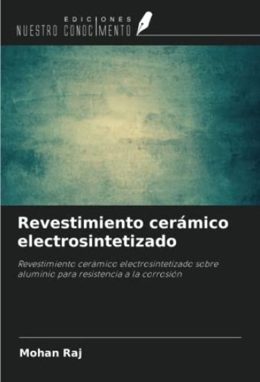 Revestimiento cerámico electrosintetizado