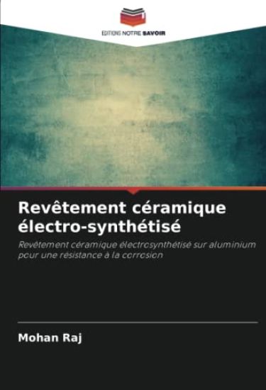 Revêtement céramique électro-synthétisé